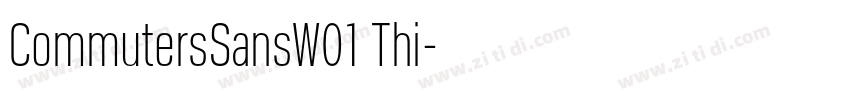 CommutersSansW01 Thi字体转换 CommutersSansW01 Thi字体转换